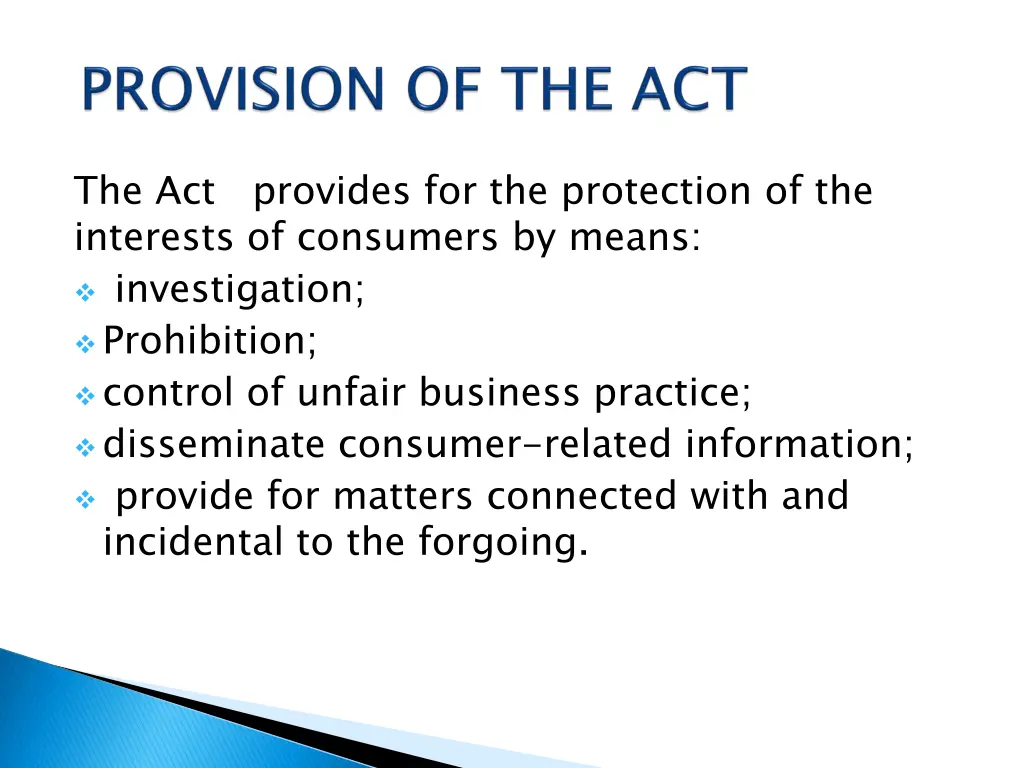 the act provides for the protection