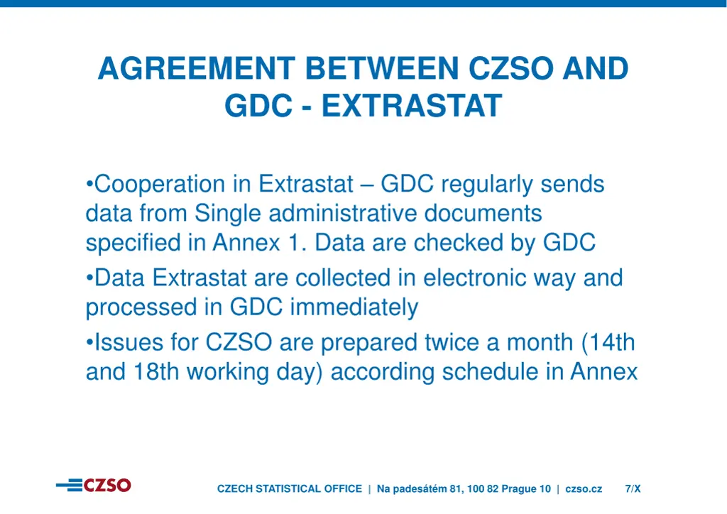 agreement between czso and gdc extrastat