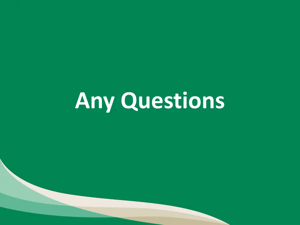 any questions
