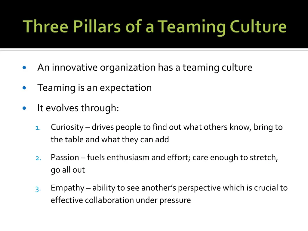 an innovative organization has a teaming culture