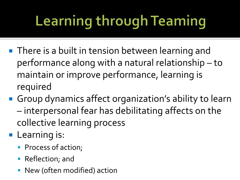 there is a built in tension between learning