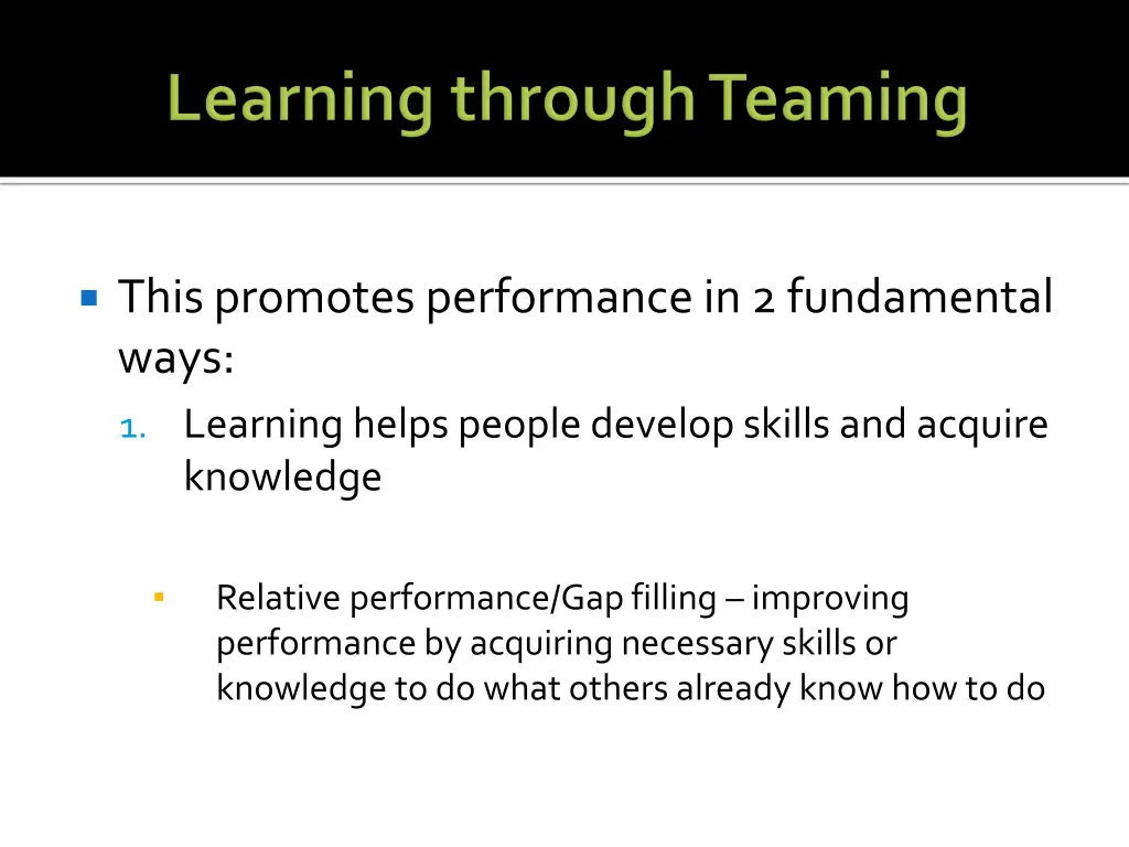 this promotes performance in 2 fundamental ways