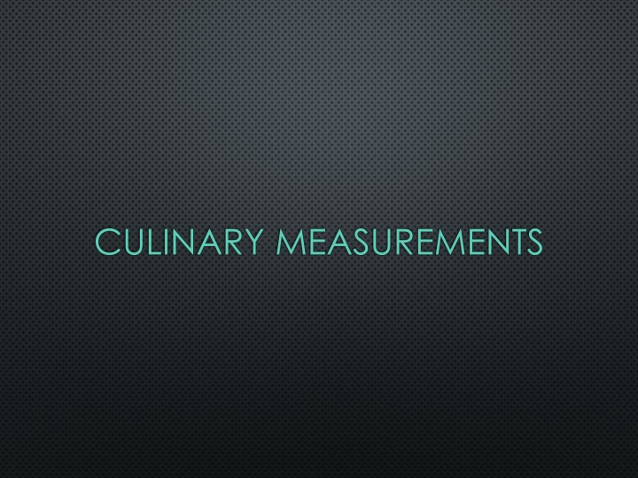 culinary measurements