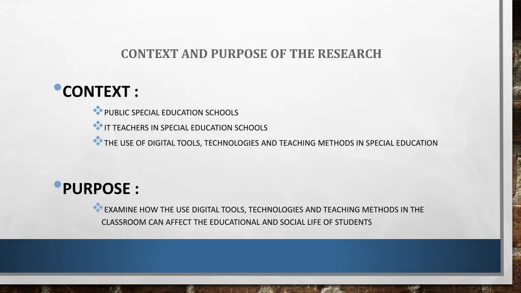 context and purpose of the research context
