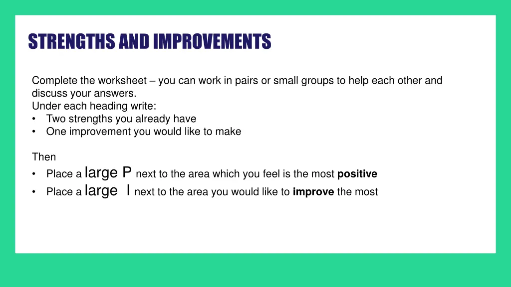 strengths and improvements