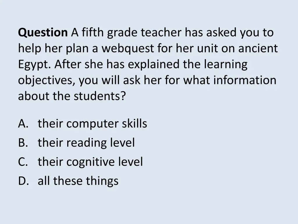 question a fifth grade teacher has asked