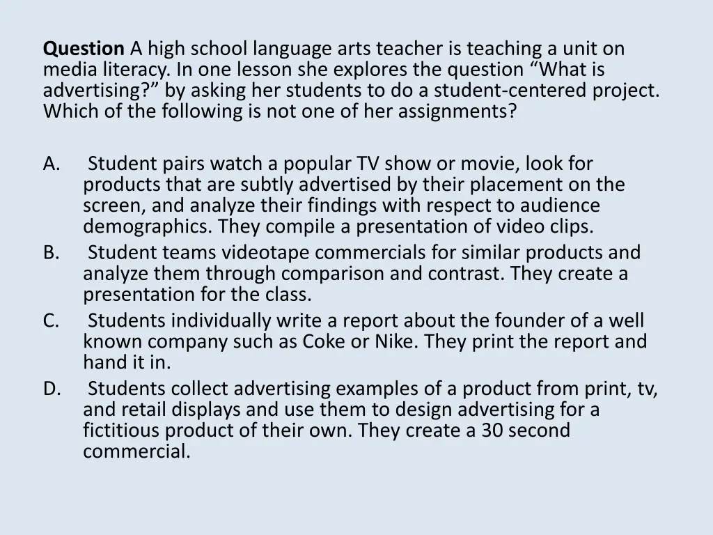 question a high school language arts teacher