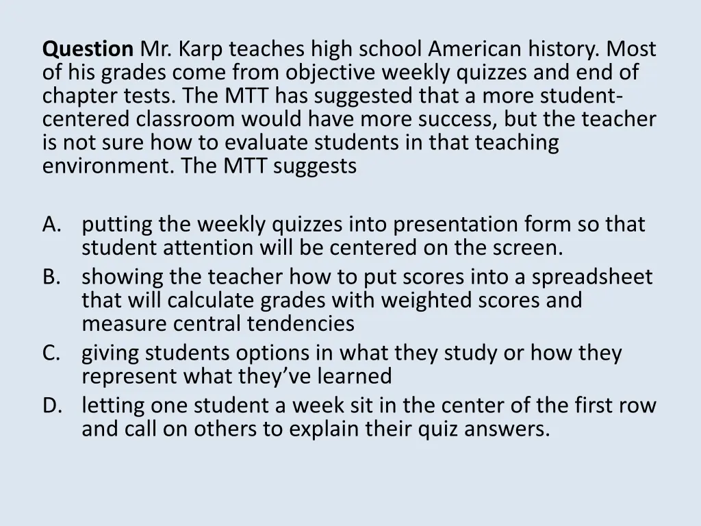 question mr karp teaches high school american