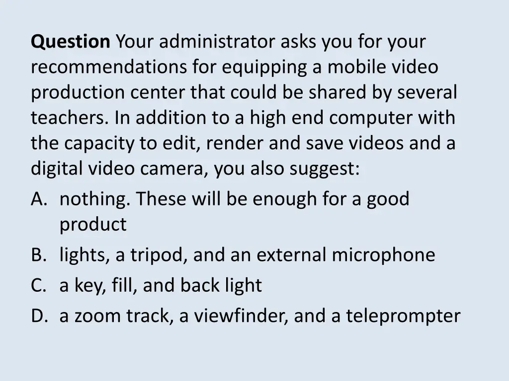 question your administrator asks you for your