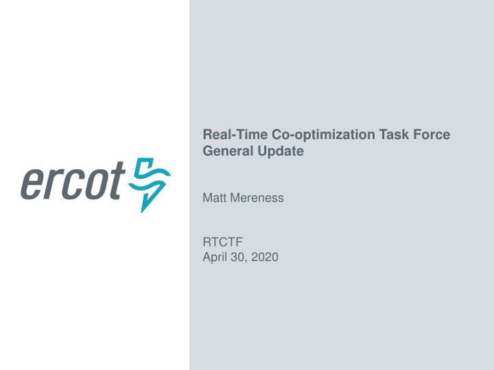 real time co optimization task force general