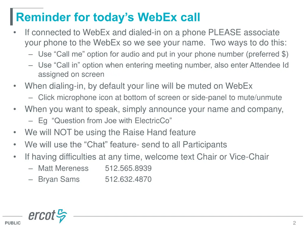 reminder for today s webex call if connected