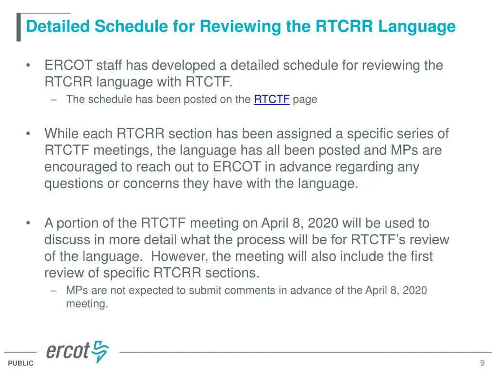 detailed schedule for reviewing the rtcrr language