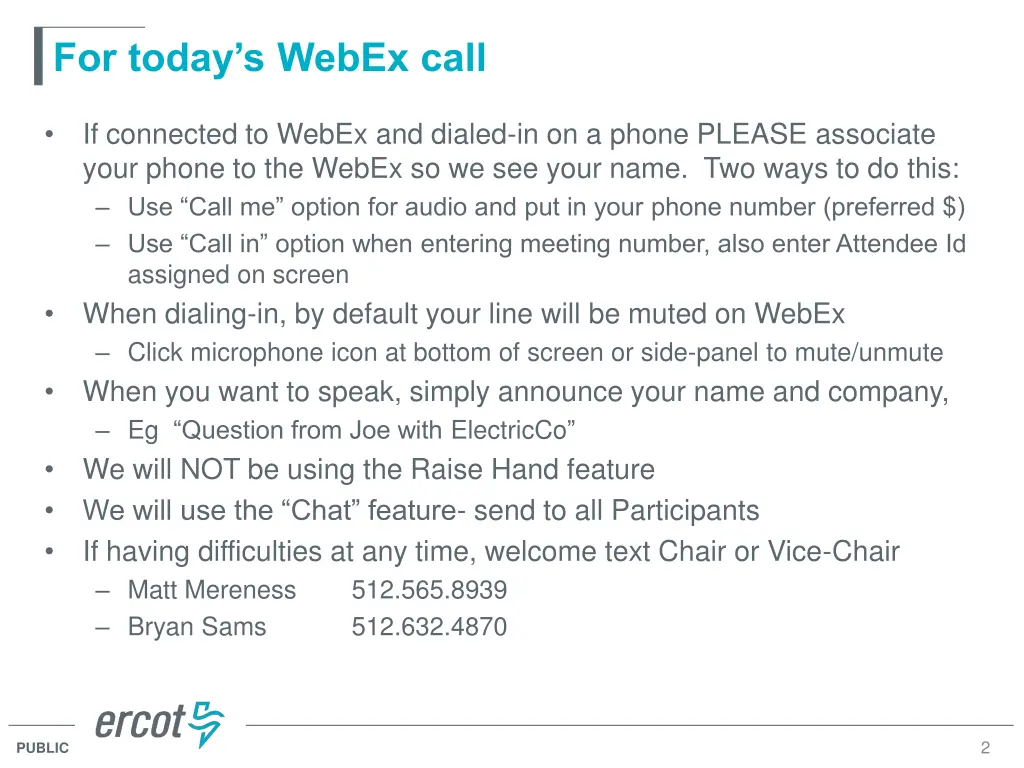 for today s webex call