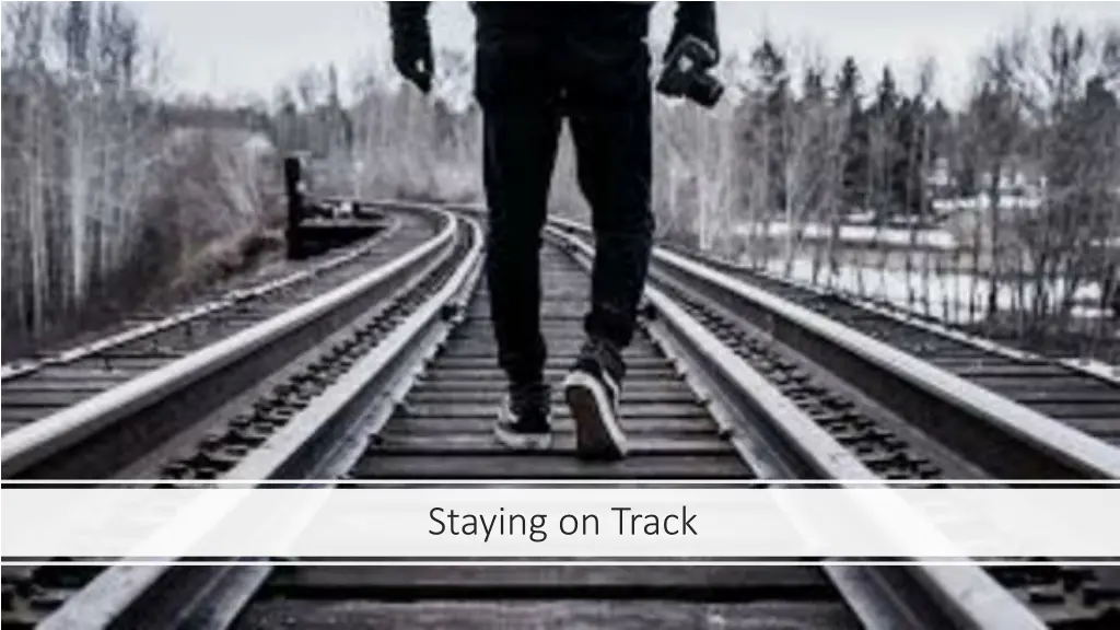 staying on track