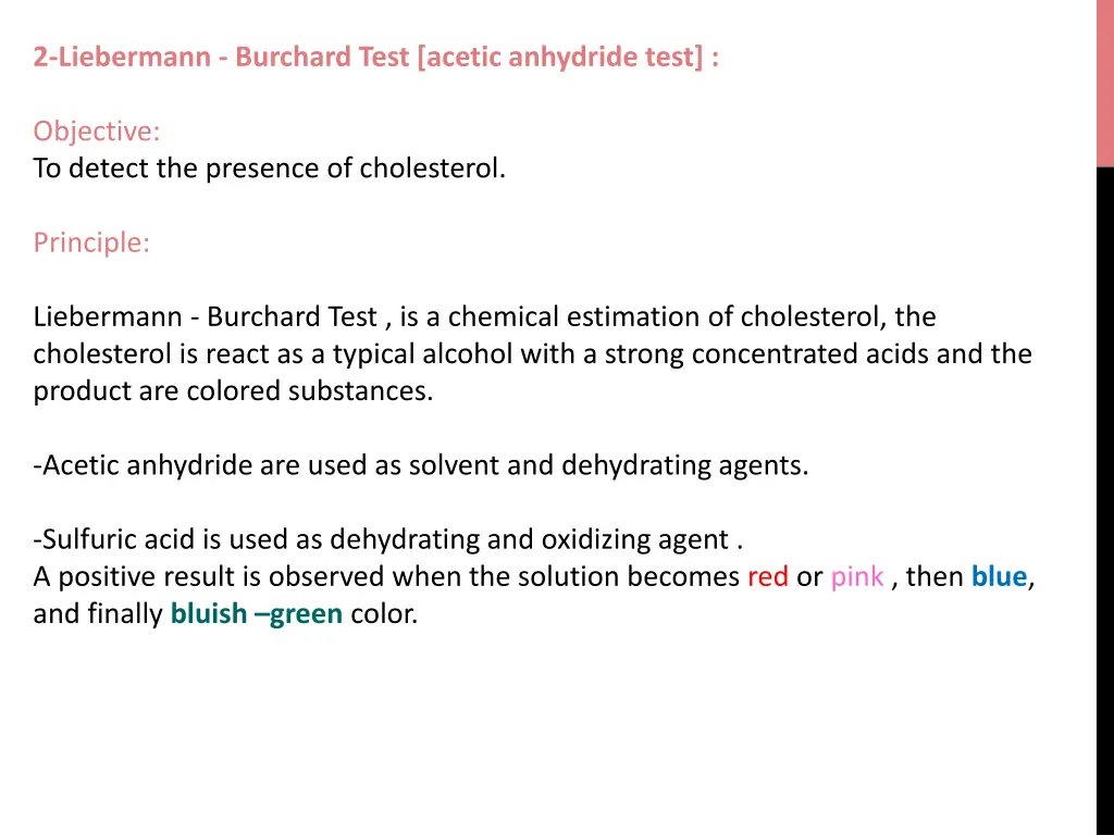 2 liebermann burchard test acetic anhydride test