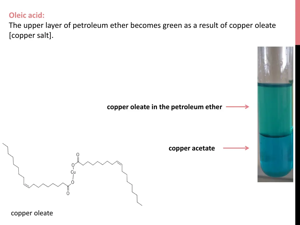 oleic acid the upper layer of petroleum ether