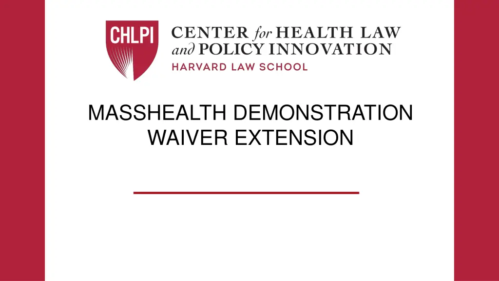 masshealth demonstration waiver extension
