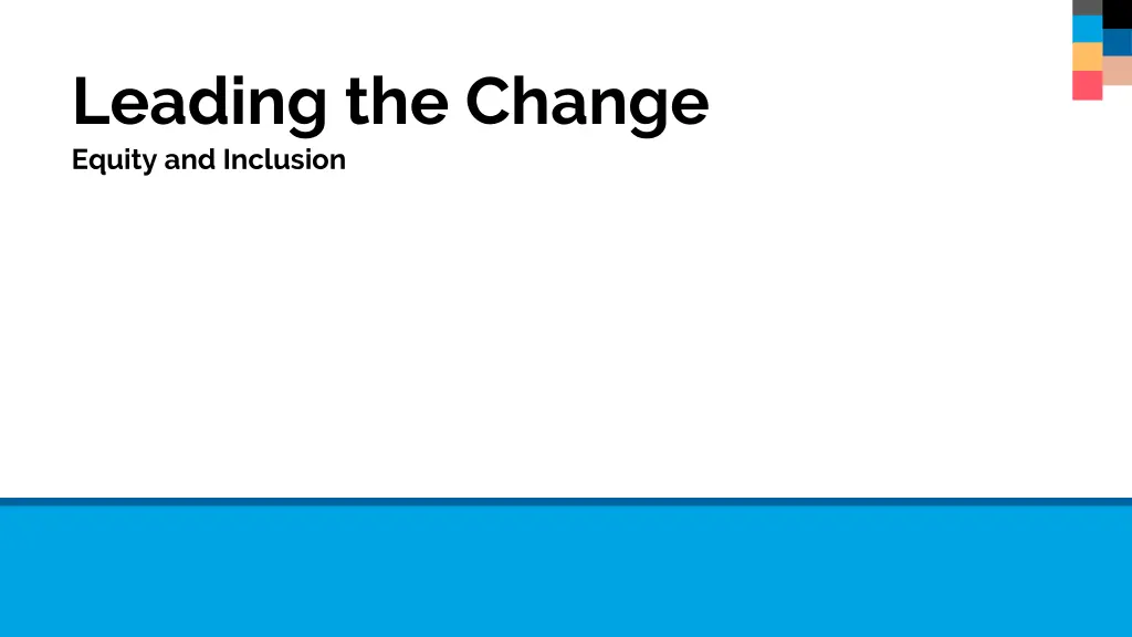 leading the change equity and inclusion