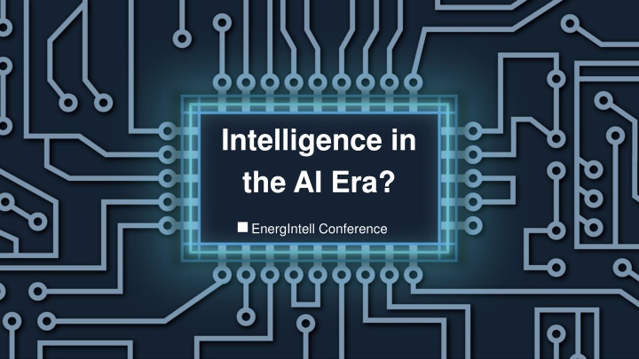 intelligence in the ai era