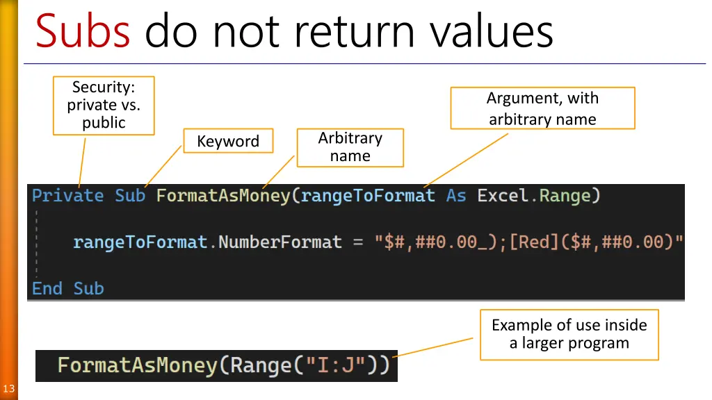 subs do not return values