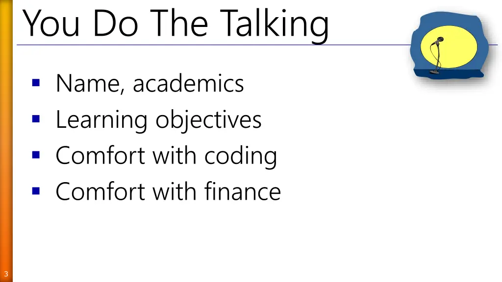you do the talking