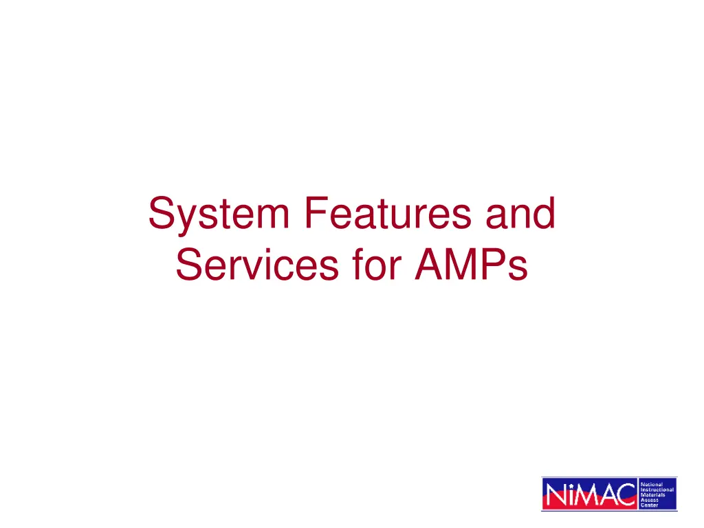 system features and services for amps