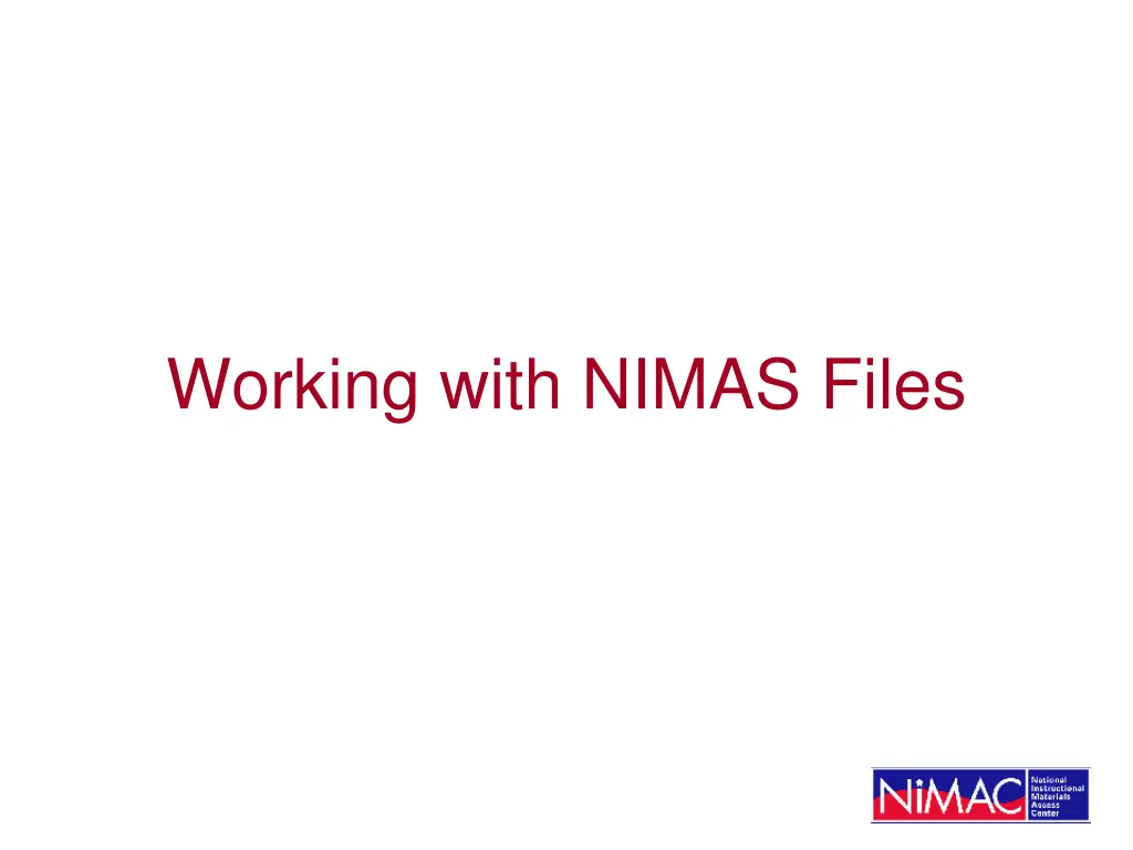 working with nimas files