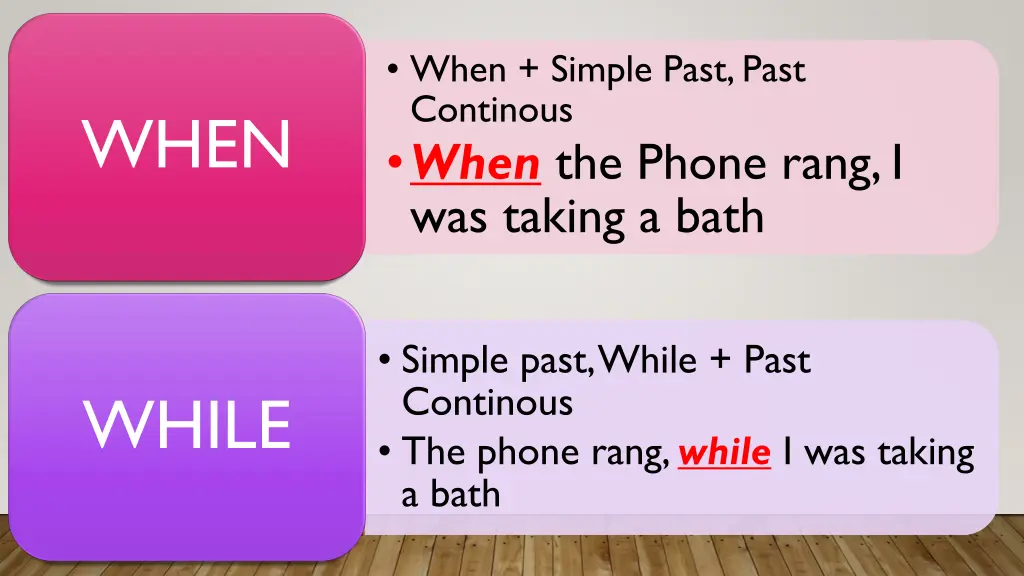 when simple past past continous when the phone
