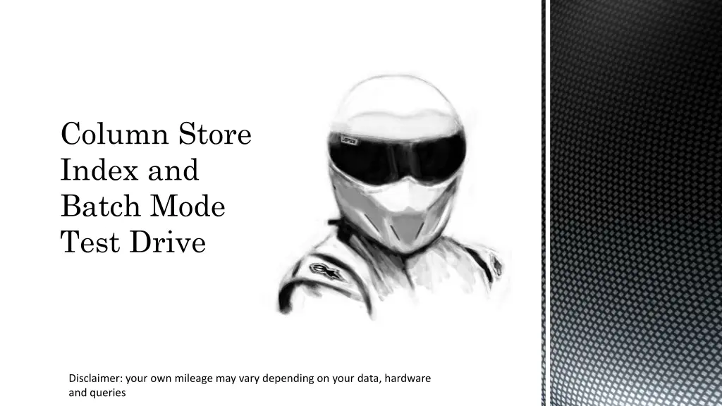 column store index and batch mode test drive