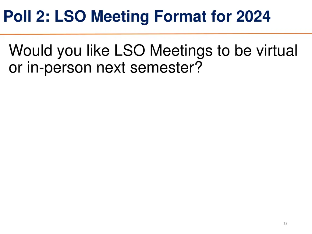 poll 2 lso meeting format for 2024
