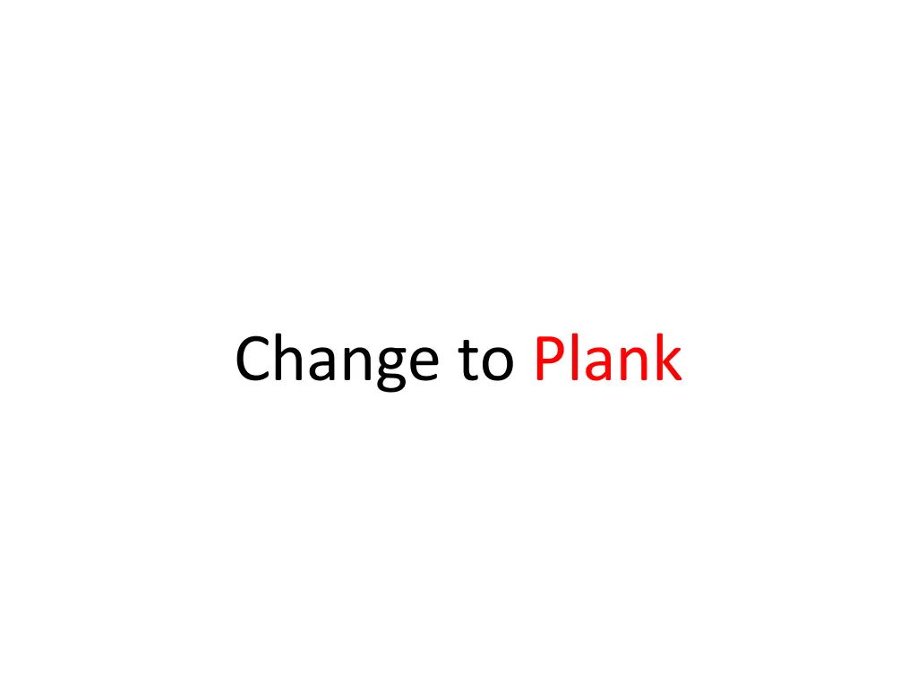 change to plank 2