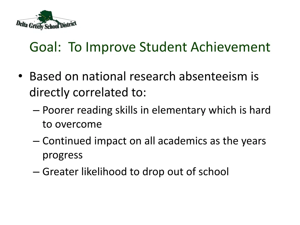 goal to improve student achievement