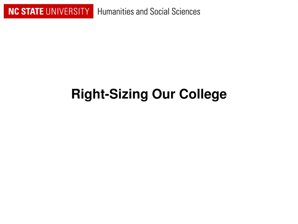 right sizing our college