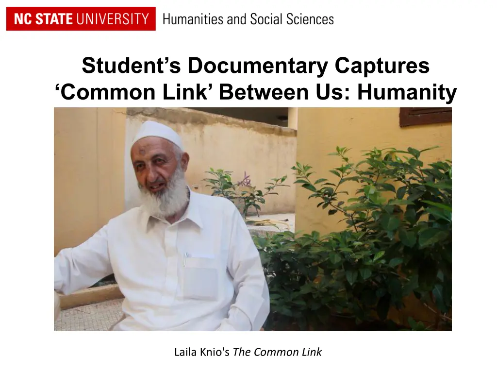 student s documentary captures common link