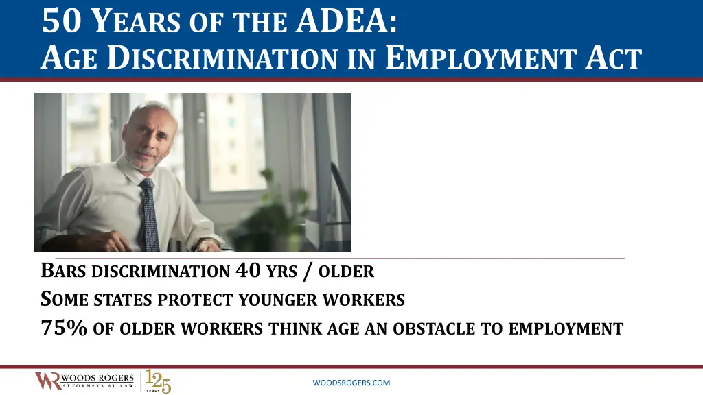 50 y ears of the adea a ge d iscrimination