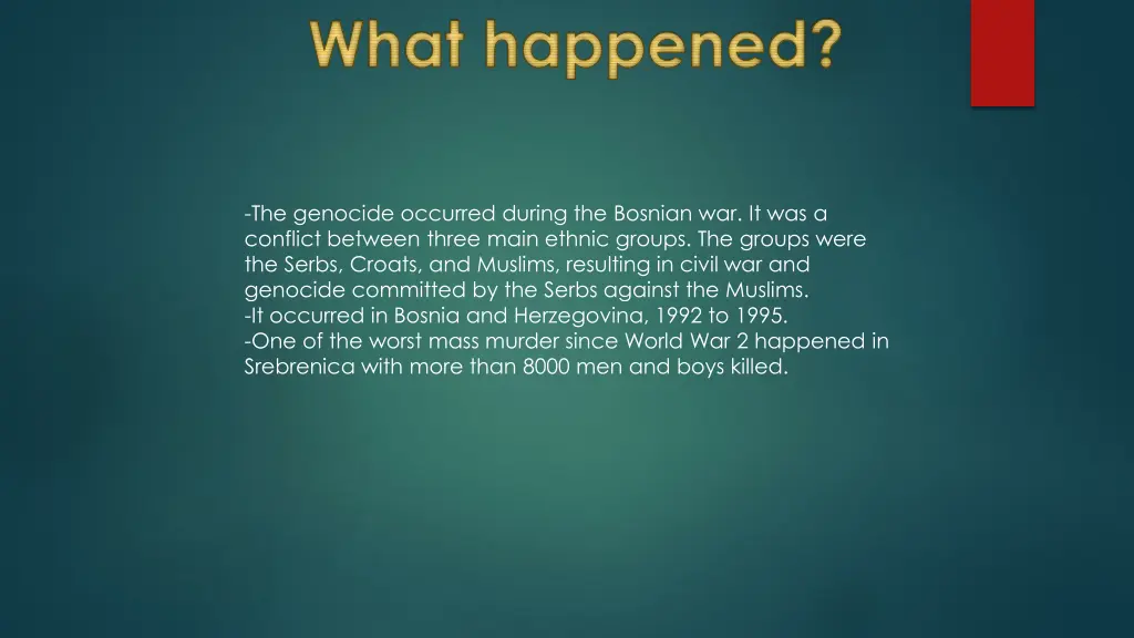 what happened
