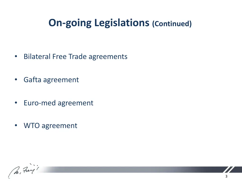 on going legislations continued
