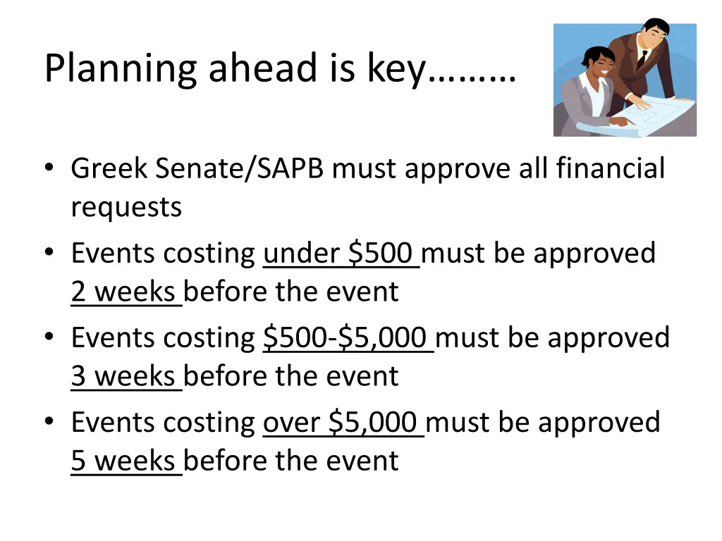 planning ahead is key