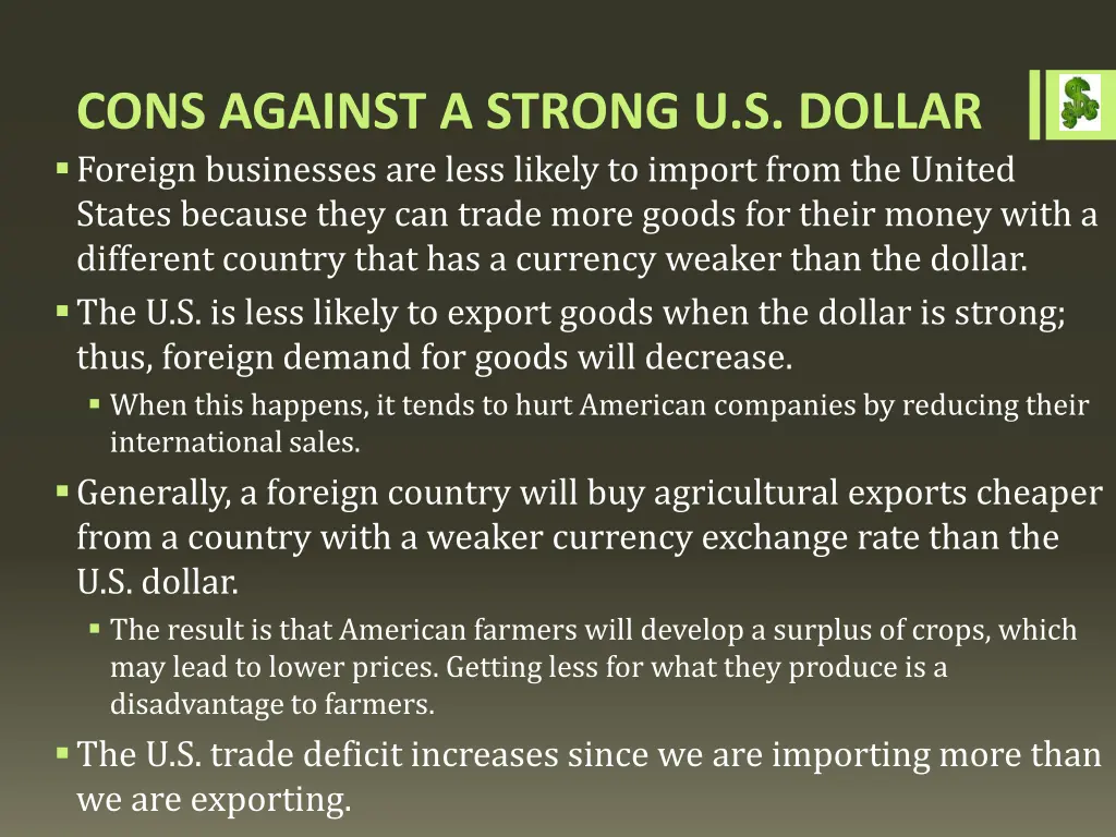 cons against a strong u s dollar foreign