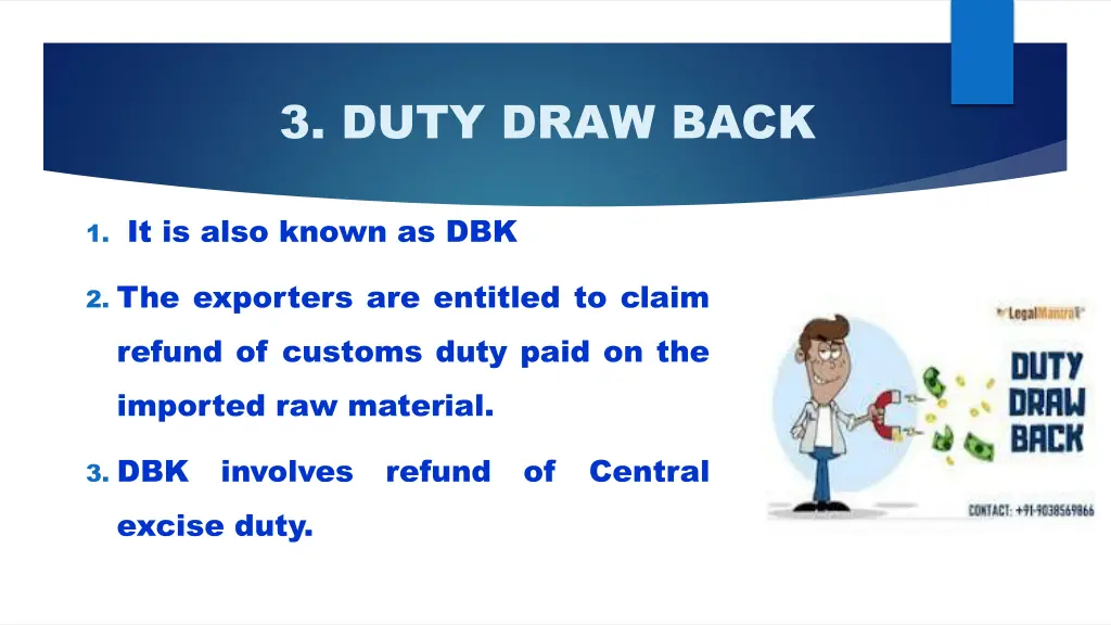 3 duty draw back