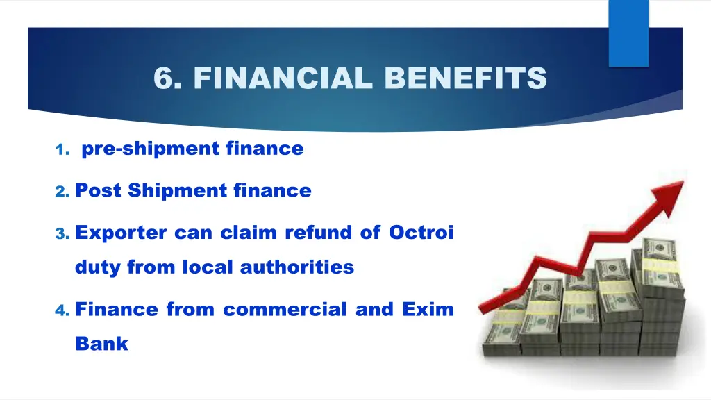 6 financial benefits