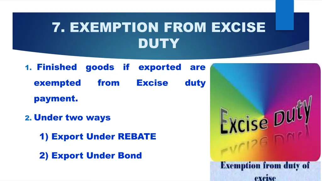 7 exemption from excise duty