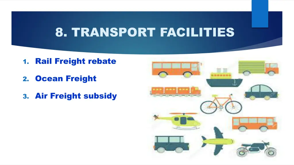 8 transport facilities