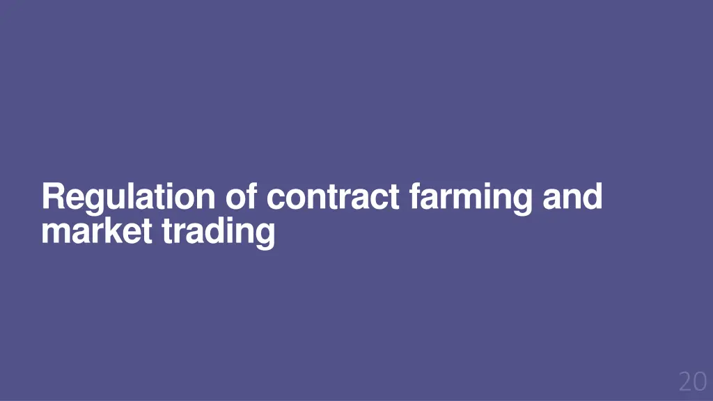 regulation of contract farming and market trading