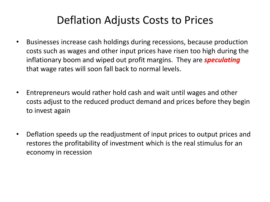 deflation adjusts costs to prices