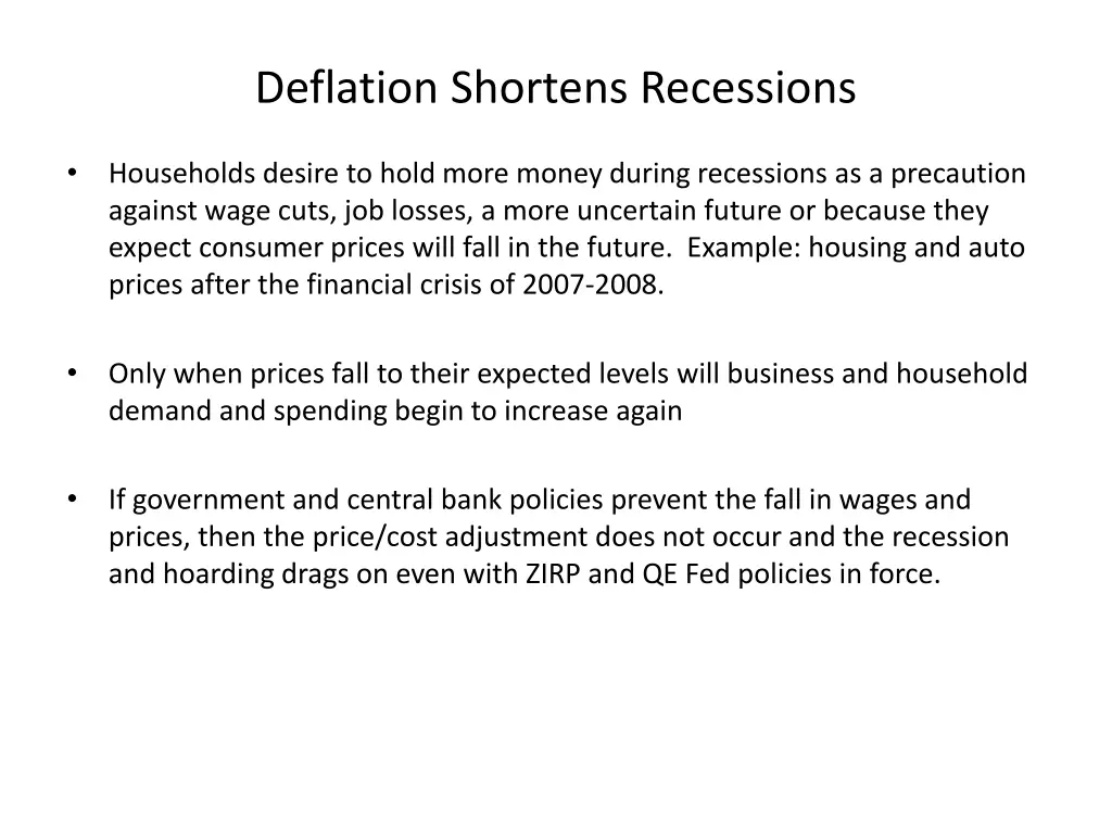 deflation shortens recessions