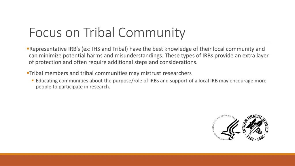focus on tribal community