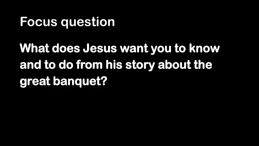 focus question