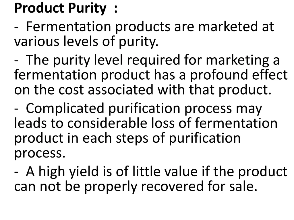 product purity fermentation products are marketed