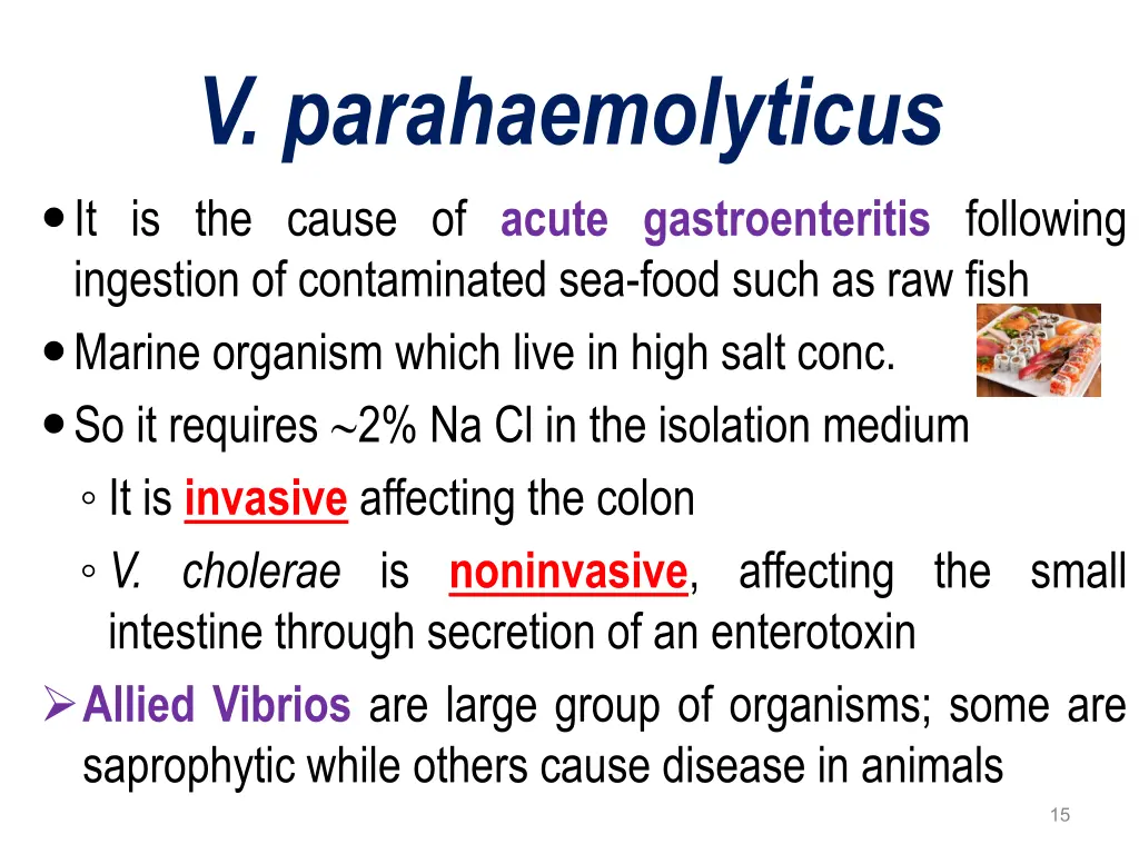 v parahaemolyticus it is the cause of acute